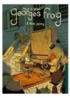 Georges Frog, T2 : Rent Party- Par Phicil & Drac - Carabas