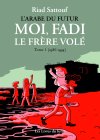 « Moi, Fadi le frère volé », la suite de L'Arabe du Futur