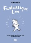 Fantastique Lou : qu'il est bon d'avoir cinq ans