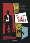 Tyler Cross T1 – Par Brüno & Fabien Nury – Dargaud