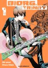 Biorg Trinity T1 - Par Oh ! Great et Otaro Maijo (trad. Satoko Inaba) - Kazé