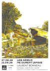 Exposition "Les adieux ne durent jamais" de Laurent Bonneau à Galerie de l'Art (Bordeaux)