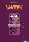 « Les Sardines sont cuites » de Guillaume Long - Vertige Graphic
