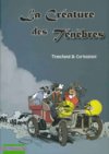 La Créature des ténèbres – Par François Corteggiani & Pierre Tranchand – Mosquito