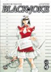 Black Joke T3 - Par Masayuki Taguchi et Rintaro Koike - Ankama Éditions