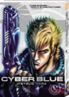 Cyber Blue 1 - Par Tetsuo Hara - Kazé Shônen