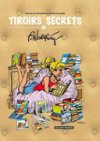 Tiroirs secrets de François Walthéry - Noir Dessin Production 