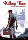 Killing Time - Par Kid Toussaint & Chris Evenhuis - Ankama Editions