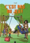 C'est pas du jeu ! - Kemil et ses amis/Bast - Ed. Tartamudo