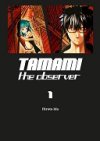 Tamami The Observer T1 - Par Hiroto Ida - Komikku Editions