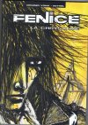 Fenice T. -2 : La Chrysalide - Par Iah-Hel et Virginio Vona - Editions Fenice