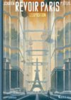 Le Paris fantasmé de Schuiten et Peeters