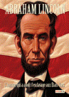 Abraham Lincoln - Par Doreen Rappaport & Kadir Nelson - Steinkis