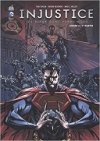 Injustice - Les Dieux sont parmi nous - 1e partie - Par Taylor & Redondo - Urban Comics