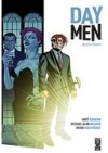 Day Men T. 1 - Par Matt Gagnon, Michael Alan Nelson et Brian Stelfreeze - Glénat Comics