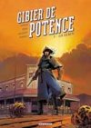 Gibier de Potence - T3 : Six Secrets - Par Capuron, Duval & Jarzaguet - Delcourt.