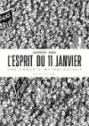 L'Esprit du 11 janvier, une enquête mythologique - Par Serge Lehman & Gess - Delcourt