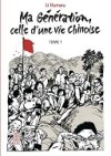 Ma Génération, celle d'une vie chinoise - Par Li Kunwu - Kana