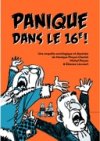 Panique dans le 16e ! - Par Monique Pinçon-Charlot, Michel Pinçon et Étienne Lécroart - La ville brûle