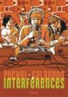 Interférences - Par Puchol & Galandon-Dargaud