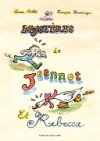 Les Mystères de Jeannot et Rebecca - Par Lucas Méthé & François Henninger - L'atelier du poisson soluble