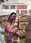 Pour une couleur de peau - Par Edimo, Martini Ngola, Joseph Danny Nyembi et Nathanael Ejob - L'Harmattan BD