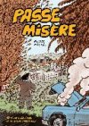 Passe Misère - Par Pierre Maurel - Éditions Ouïe/Dire - Les Requins Marteaux