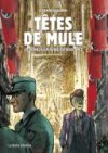 Têtes de Mule : six jeunes Alsaciennes en résistance - Par Etienne Gendrin - La Boîte à Bulles