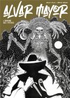 Alvar Mayor T. 2 : L'origine des mythes - Par Carlos Trillo & Enrique Breccia - éditions iLatina