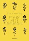 Un matin de ce printemps-là - Par Park Kun-woong - Rue de l'Échiquier 