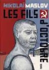 Les Fils d'Octobre - de Nikolaï Maslov - Denoël Graphic
