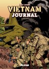 Vietnam Journal Vol. 6 – Bain de sang à Khe Sanh – Par Don Lomax – Délirium