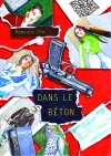 Dans le béton - Par Mamoste Dîn - Editions Plagiat