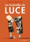 Les Funérailles de Luce - Par Benoît Springer - Vents d'Ouest
