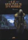 Le Seigneur d'Ombre – T4 : Une Nouvelle Ère – Par Istin & Dim D. – Soleil