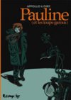 Pauline (et les loups-garous) - Par Appollo & S. Oiry - Futuropolis
