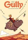 Gully T1 : Les Vengeurs d'Injures - Par Makyo & Dodier - Dupuis