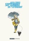 Septembre en t'attendant - Par Alissa Torres & Sungyoon Choi (traduction de Fanny Soubiran)