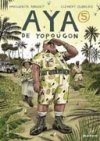 Aya de Yopougon T5 – Par Oubrerie et Abouet – Gallimard / Bayou