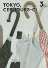 Tokyo, ces jours-ci T. 3 - Par Taiyô Matsumoto - Éd. Kana