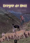 Berger de nuit - Par Frédéric Médrano - Ed. Az'art Atelier Éditions
