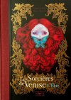 Les Sorcières de Venise T. 2, L'élue - Par Sebastien Perez & Marco Mazzoni - Ed. Gallimard