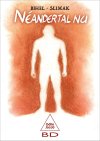 Néandertal Nu : Sur les traces de l'Homme de Néandertal…