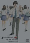 Je voudrais être tué par une Lycéenne T2 - Par Usamaru Furuya - Delcourt/Tonkam