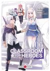 Classroom For Heroes T. 5 & T. 6 - Par Shin Araki & Koara Kishida - Doki Doki