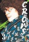 Crows T. 3 - Par Hiroshi Takahashi - Éd. Kana