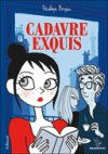 Cadavre Exquis – Par Pénélope Bagieu – Gallimard / Bayou