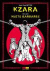 Kzara ou Les nuits barbares - Par Jean-Yves Mitton - Ange