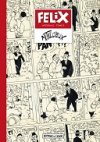L'heureux retour de Félix de Maurice Tillieux, juste à temps pour les fêtes !