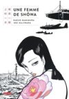 "Une Femme de Showa" : nouvelle "perle" de Kazuo Kamimura